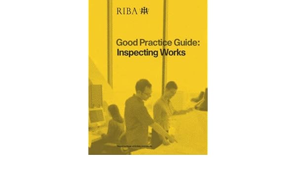 Inspecting Works Good Practice Guide Nicholas Jamieson - 