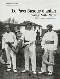 Le  Pays basque d'antan