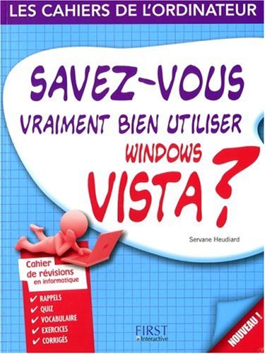 Savez-vous vraiment bien utiliser Windows Vista ?