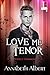 Love Me Tenor (Perfect Harmony)