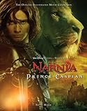 Chronicles of Narnia, Prince Caspian: The Official Illustrated Movie Companion (The Chronicles of Narnia Film Tie-In)