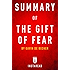 Summary of The Gift of Fear: by Gavin de Becker | Includes Analysis