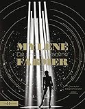 Mylène Farmer, de scène en scène (French Edition) by