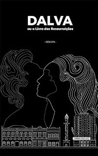 Livro Dalva ou O Livro das Ressurreições