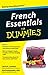 French Essentials For Dummies