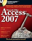 Access 2007 Bible, Michael R. Groh, Joseph C. Stockman, Gavin Powell, Cary N. Prague, Michael R. Irwin, Jennifer Reardon, 0470046732