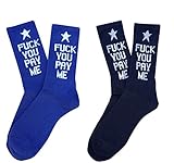 Fxxk You Pay Me Unisex Socks with Atitude Crew Socks Tube Socks Best Christmas Gift Socks