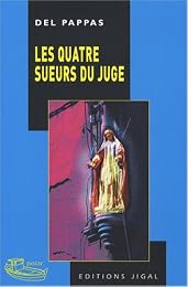 Les  quatre sueurs du juge !