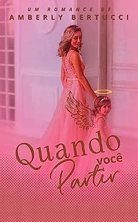 Livro Quando você partir: Uma história de superação