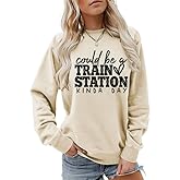 CEZOUAE Could Be A Train Station Sweatshirts For Women Casual Long Sleeve Sweatshirt Funny Print Crewneck Pullover Cute Top