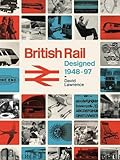 British Rail Designed 1948-1997 cover