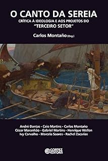Livro O canto da sereia: Crítica à ideologia e aos projetos do "Terceiro Setor"