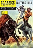 Buffalo Bill by Colonel William F. Cody, William B. Jones