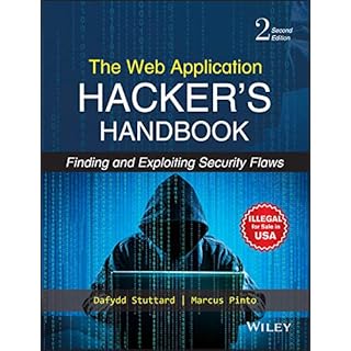 The Web Application Hacker&#39;s Handbook: Finding and Exploiting Security Flaws, 2ed Book