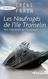 Les  naufragés de l'île Tromelin