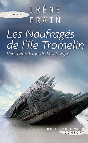 Les  naufragés de l'île Tromelin