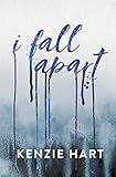 I Fall Apart: A Love Story in Verse