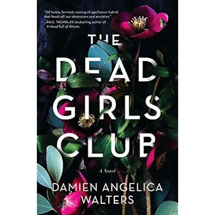 [PDF EBOOK EPUB] The Dead Girls Club: A Novel