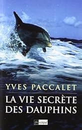 La  vie secrète des dauphins