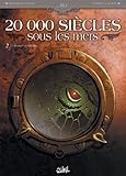 20 000 siècles sous les mers t.2 ; le repaire de Cthulhu by