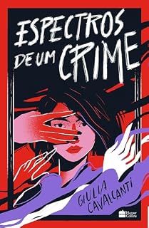Livro Espectros de um crime – O livro de suspense vencedor do concurso "Livros do futuro" do TikTok Brasil