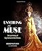 Unveiling the Muse: The Lost History of Gay Carnival in New Orleans by Howard Philips Smith, Henri Schindler