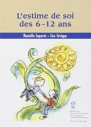 L' estime de soi des 6-12 ans