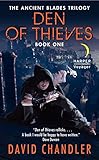 Den of Thieves: The Ancient Blades Trilogy: Book One