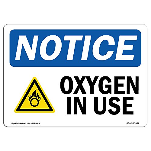 OSHA Notice Sign - Oxygen in Use | Aluminum Sign | Protect Your Business, Const…