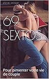 Image de 69 Sextos: Pour pimenter votre vie de couple (French Edition)
