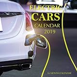 Electric Cars Calendar 2019: 16 Month Calendar by Mason Landon
