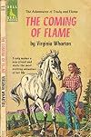 The Coming of Flame