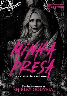Livro Minha Presa: Uma Obsessão Proibida
