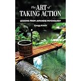 The Art of Taking Action: Lessons from Japanese Psychology