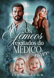 Livro Os Gêmeos Rejeitados do Médico Viúvo