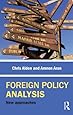 Foreign policy analysis: Understanding the Diplomacy of War, Profit and Justice