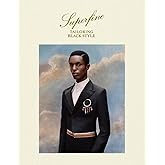 Superfine: Tailoring Black Style