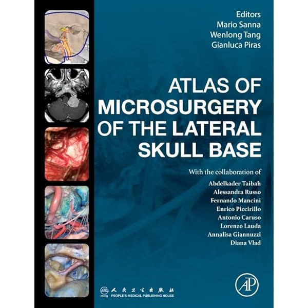 Atlas of Skull Base Surgery (The Encyclopedia of Visual Medicine