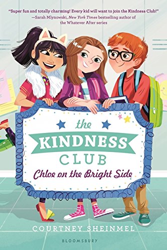 The Kindness Club: Chloe on the Bright Side