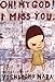Oh! My God! I Miss You: 30 Postcards