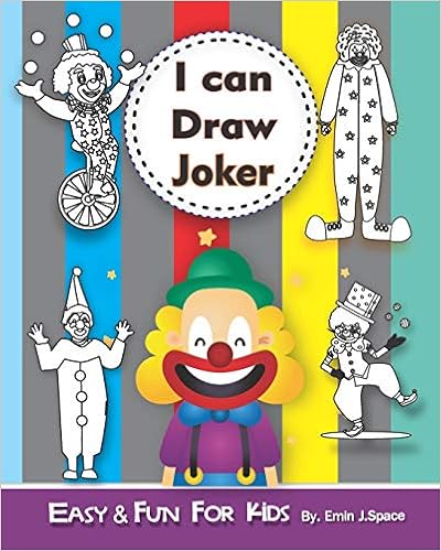 Buy I Can Draw Joker Easy And Fun Activity Book For Kids Ages 4 8 1 Book Online At Low Prices In India I Can Draw Joker Easy And Fun Activity Book