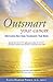 Outsmart Your Cancer: Alternative Non-Toxic Treatments That Work (Second Edition) - With Audio CD Transcript