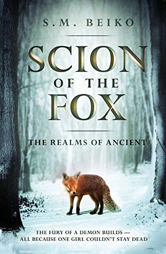 Scion of the Fox: The Realms of Ancient, Book 1