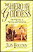 The Hero and the Goddess: The Odyssey As Mystery and Initiation by