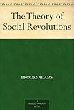 The Theory of Social Revolutions