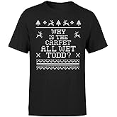 Why is The Carpet All Wet Todd Christmas T‑Shirt – Funny Ugly Xmas Movie Quote Tee for Men – Short Sleeve