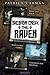 The Skeleton Creek #4: The Raven by Carman, Patrick [Hardcover(2011/5/1)]