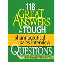 118 Great Answers to Tough Pharmaceutical Sales Interview Questions book cover