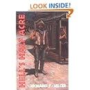 Hell's Half Acre: The Life and Legend of a Red-Light District (Chisholm Trail Series)