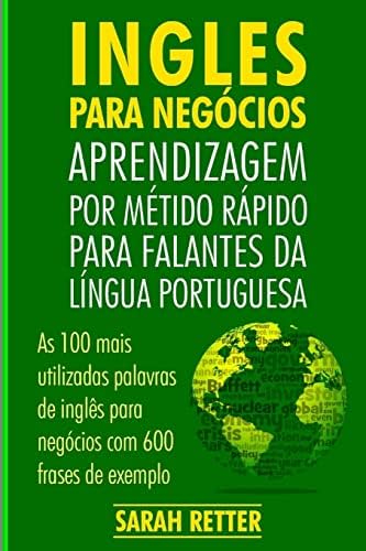 Como Dizer Tudo em Ingles nos Negocios (Em Portugues do Brasil